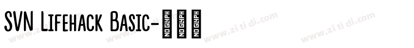 SVN Lifehack Basic字体转换